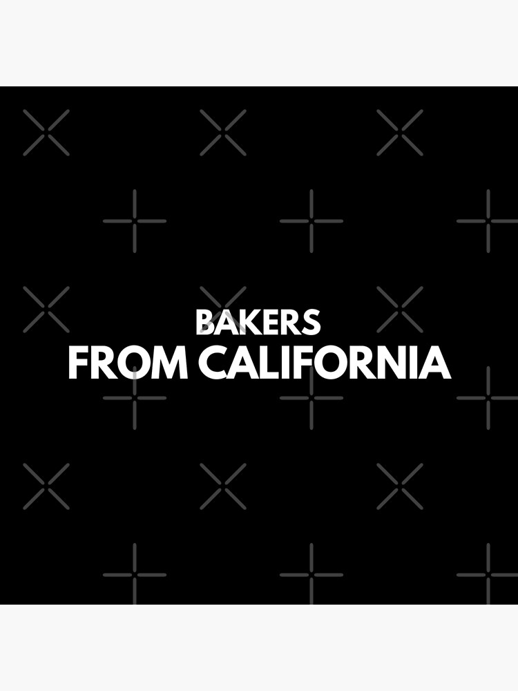 "Bakers From California" Poster for Sale by JDMStyle Redbubble