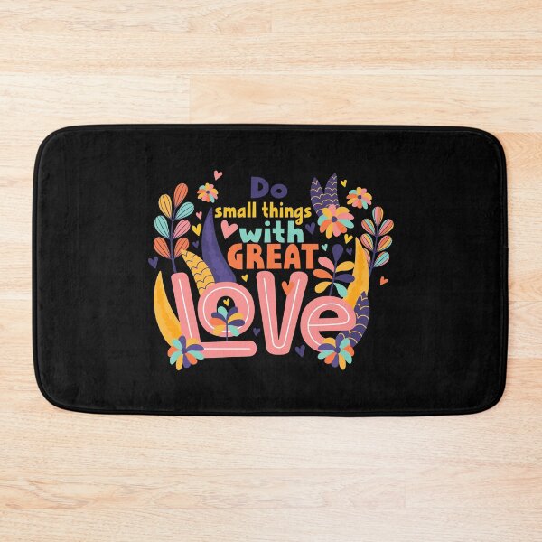 Item preview, Do Small Things With Great Love designed and sold by Phorase.