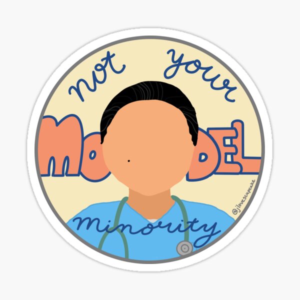 Not Your Model Minority Sticker
