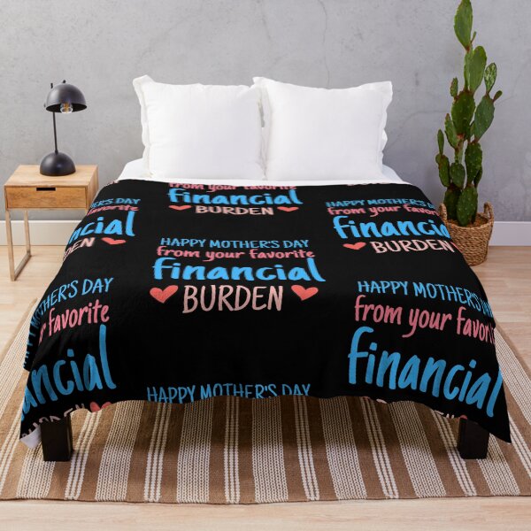 Item preview, Happy Mother's Day From My Favorite financial Burden designed and sold by PrintexDesigns.