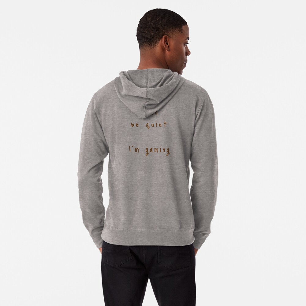 shhh be quiet I'm gaming v1 - BROWN font Lightweight Hoodie