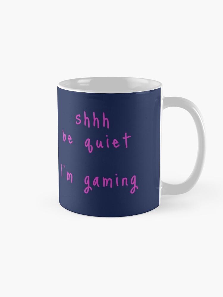 Alternate view of shhh be quiet I'm gaming v1 - HOT PINK font Coffee Mug