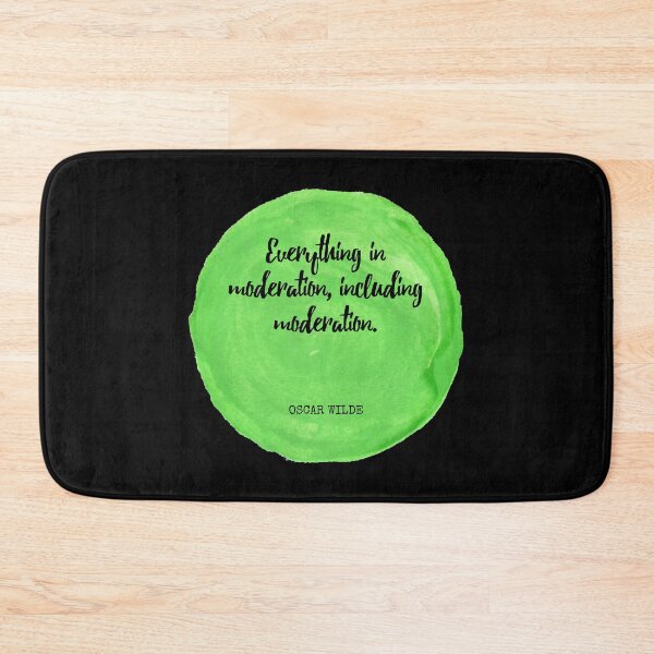 Item preview, Oscar Wilde - Everything in moderation, including moderation. designed and sold by SocraticQuotes.