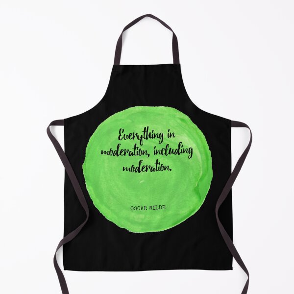 Item preview, Oscar Wilde - Everything in moderation, including moderation. designed and sold by SocraticQuotes.