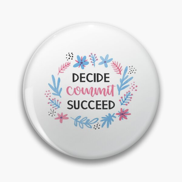 Item preview, Decide Commit Succeed designed and sold by Phorase.
