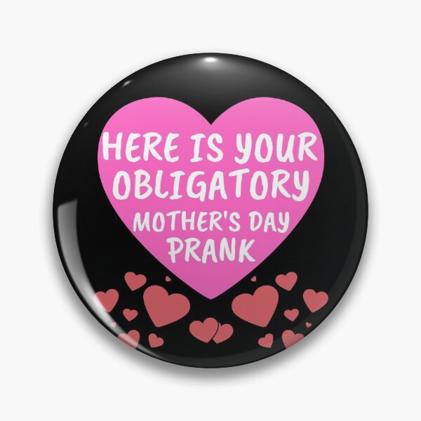Item preview, Here is Your Obligatory Mother's day PrankCopy of Loving My Favorite Peeps designed and sold by PrintexDesigns.