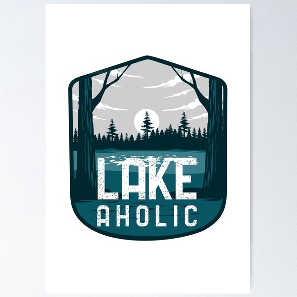 Item preview, Lakeaholic - Day At The Lake Day designed and sold by jacks-tees.