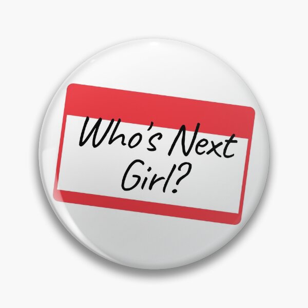 Item preview, Who's Next Girl? designed and sold by signalfanlab.