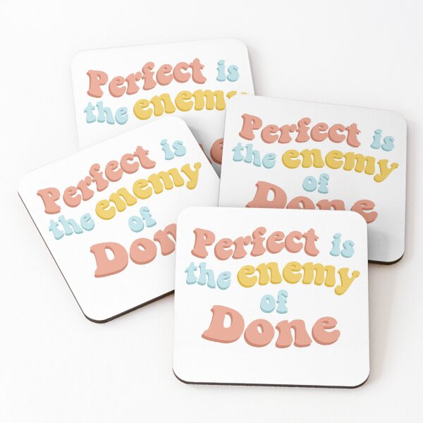 Item preview, Perfect Is The Enemy Of Done Quote designed and sold by Quotesnthings.