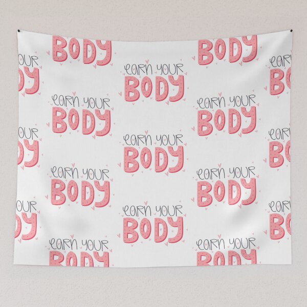 Item preview, Earn Your Body  designed and sold by Phorase.