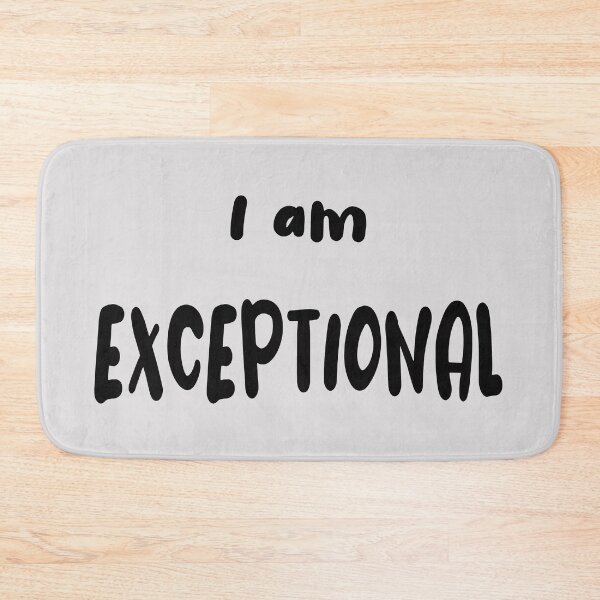 Item preview, I Am Exceptional designed and sold by Mrspink16.