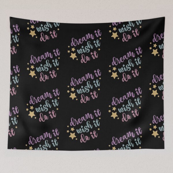 Item preview, Dream It Wish It Do It designed and sold by Phorase.