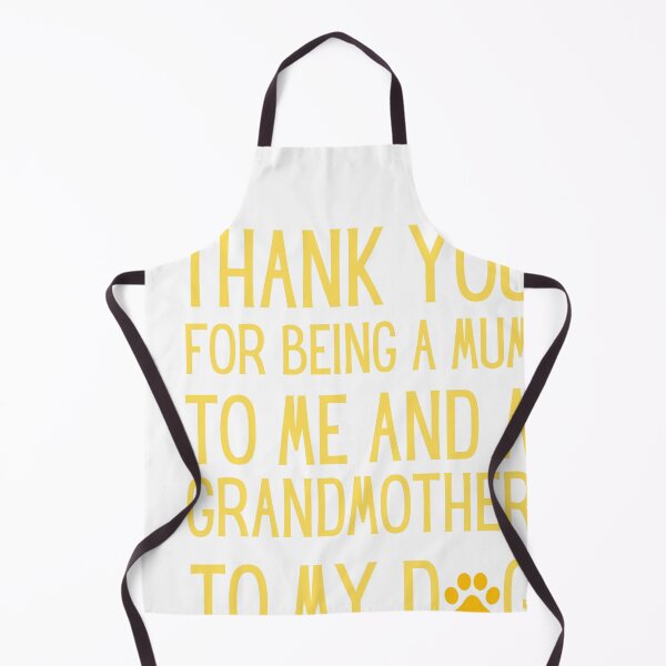 Item preview, Thank You For Being A Mum To Me And A Grandmother to my DogCopy of Loving My Favorite Peeps designed and sold by PrintexDesigns.