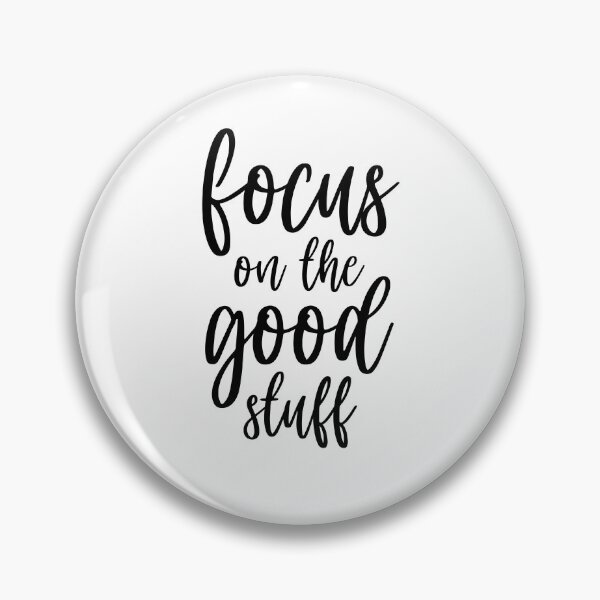 Item preview, Focus on the good stuff designed and sold by EziaDesign.