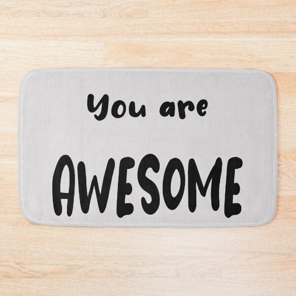 Item preview, You Are Awesome designed and sold by Mrspink16.