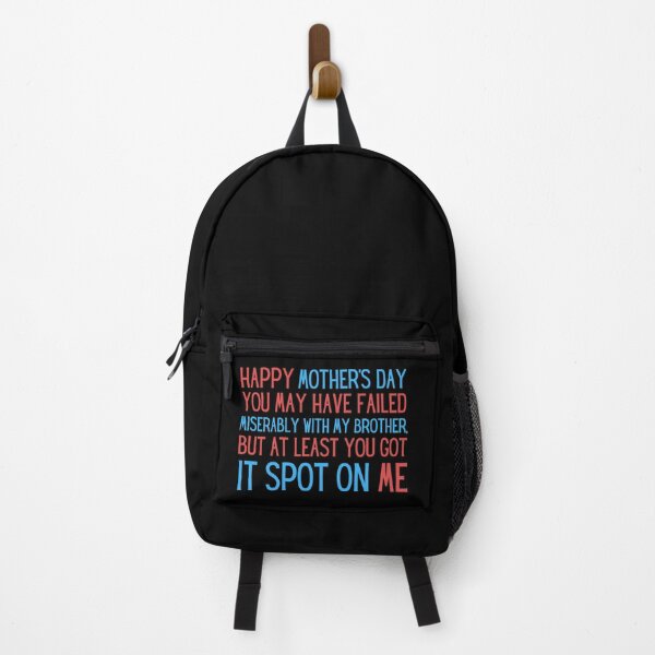 Item preview, You may have failed miserably with my brother but at least you got it spot on me designed and sold by PrintexDesigns.