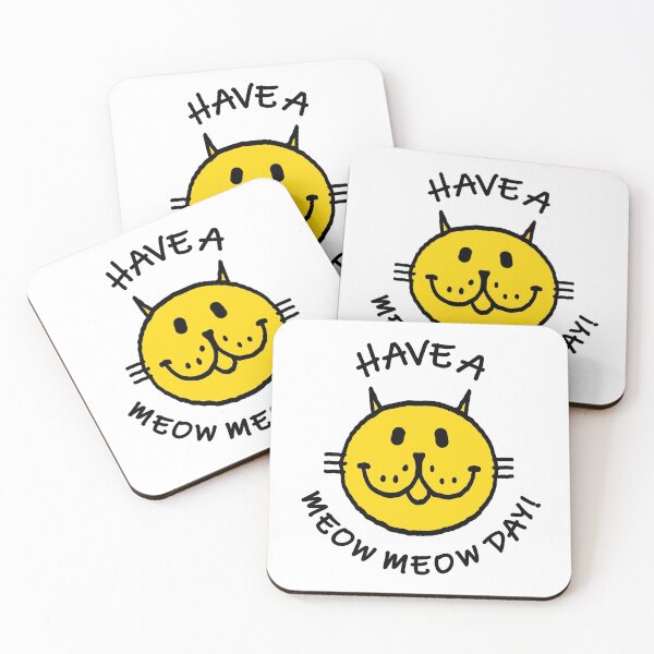 Item preview, HAVE A MEOW MEOW DAY! designed and sold by RawSunArt.
