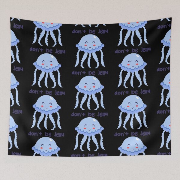 Item preview, Don't Be Jelly  designed and sold by Phorase.