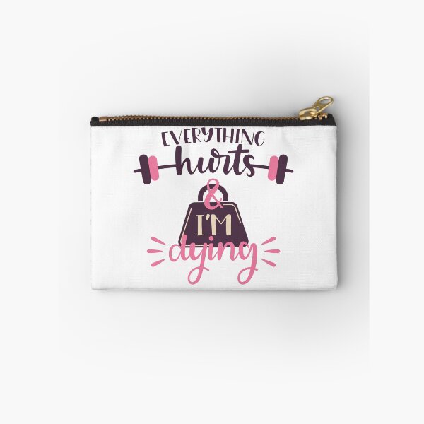 Item preview, Everything Hurts & I'm Dying  designed and sold by Phorase.