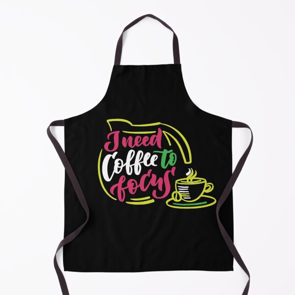Item preview, I need coffee to focus, coffee slogan, coffee pot and coffee cup on black background designed and sold by coffeeapparel.