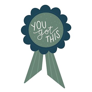 Artwork thumbnail, You got this by Riley Rittenhouse