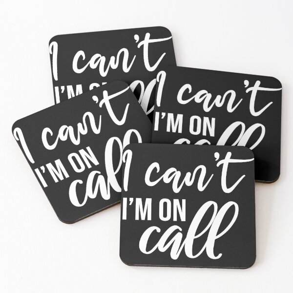 Item preview, I Cant I'm On Call designed and sold by Shop signer.