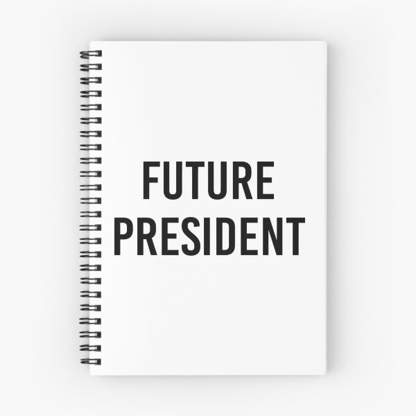 Item preview, Future President (Black Text) designed and sold by ImperfectLife.