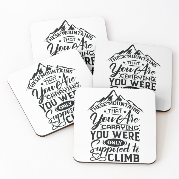 Item preview, The mountains that you are carrying you were only supposed to climb. designed and sold by Beefytee.