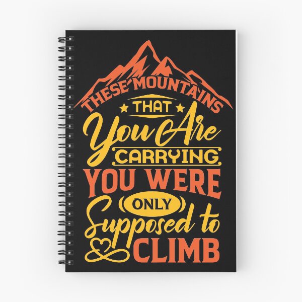 Item preview, The mountains that you are carrying you were only supposed to climb. designed and sold by Beefytee.