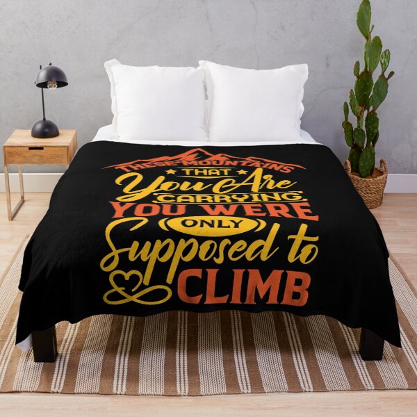 Item preview, The mountains that you are carrying you were only supposed to climb. designed and sold by Beefytee.