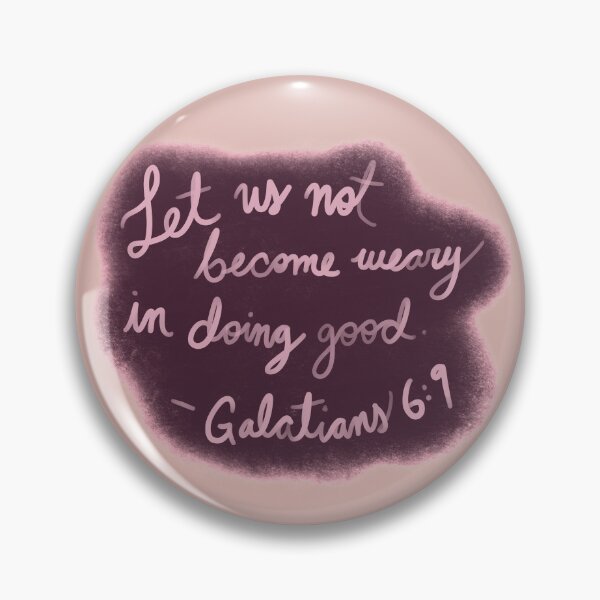 Item preview, Galatians 6:9 Bible Verse designed and sold by salmonsoul.