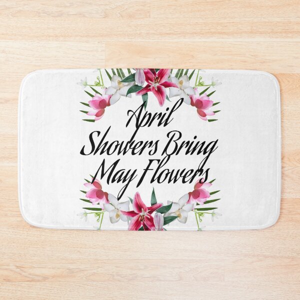 Item preview, April Showers Bring May Flowers designed and sold by max-art-lvl.