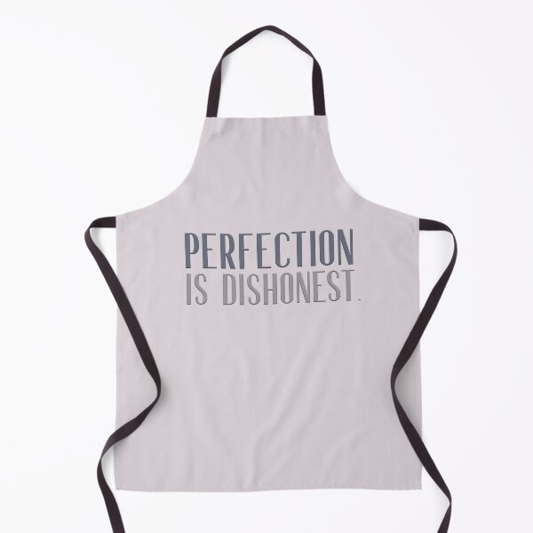 Item preview, Perfection is Dishonest designed and sold by squishyrainbow.
