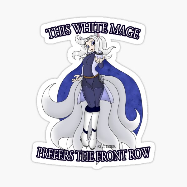 Not Your Typical White Mage Sticker