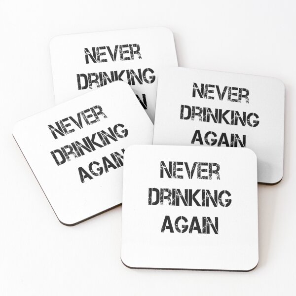 Item preview, Never Drinking Again designed and sold by DijaMar.