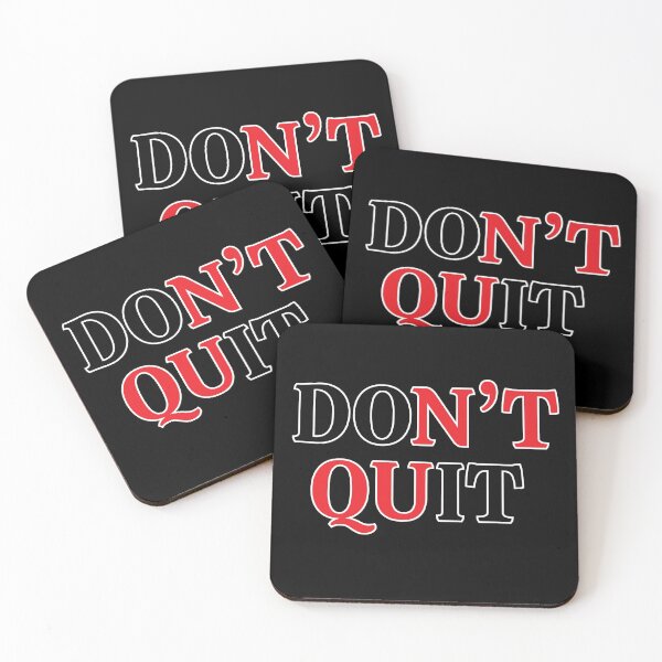 Item preview, Don't Quit designed and sold by ColdCityDesign.