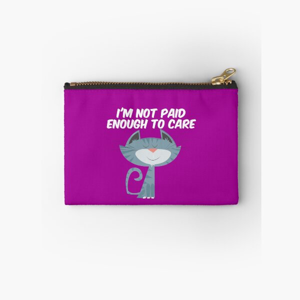 Item preview, I am not paid enough to care designed and sold by bradm50.