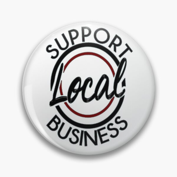Item preview, Support Local Business  designed and sold by ArtDeziGn.