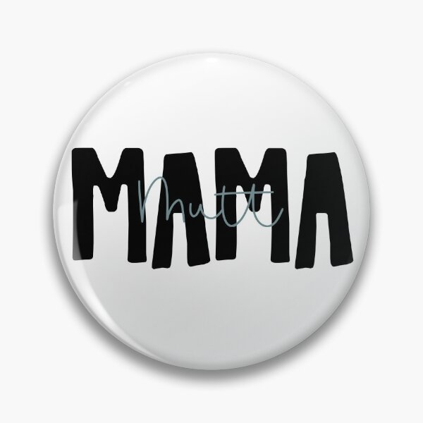 Item preview, Mutt Mamá designed and sold by kayleetubbs.
