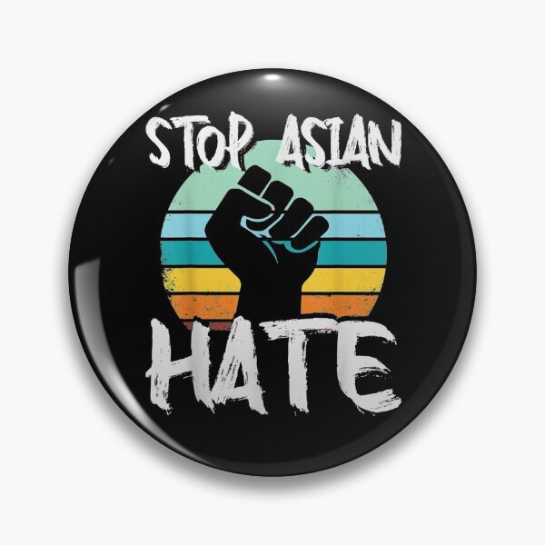 Item preview, Anti Asian Racism - AAPI Support Stop Asian Hate designed and sold by nancymachado.