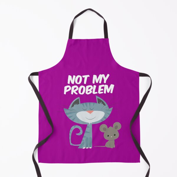 Item preview, Not My Problem Cat designed and sold by bradm50.