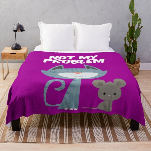 Item preview, Not My Problem Cat designed and sold by bradm50.