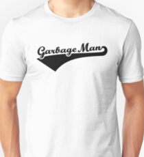 Garbage man Unisex T-Shirt