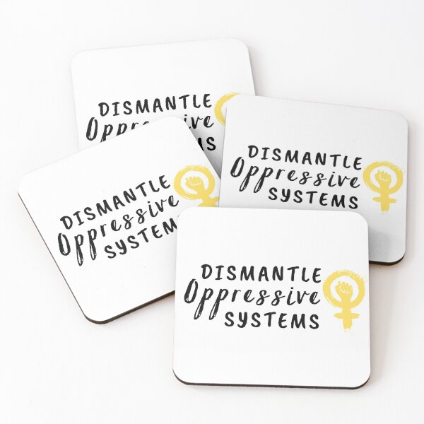 Item preview, Dismantle Oppressive Systems Feminist Quote  designed and sold by Sutra-Lotus-Co.
