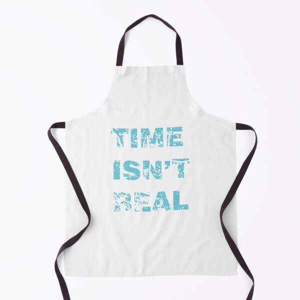 Item preview, Time isn't real designed and sold by Jessica Kelley.