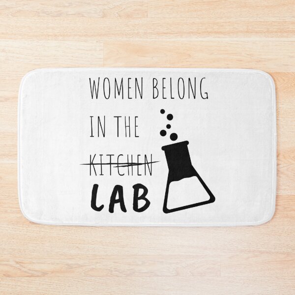 Item preview, Women Belong In The Lab Female Scientist Quote designed and sold by Sutra-Lotus-Co.