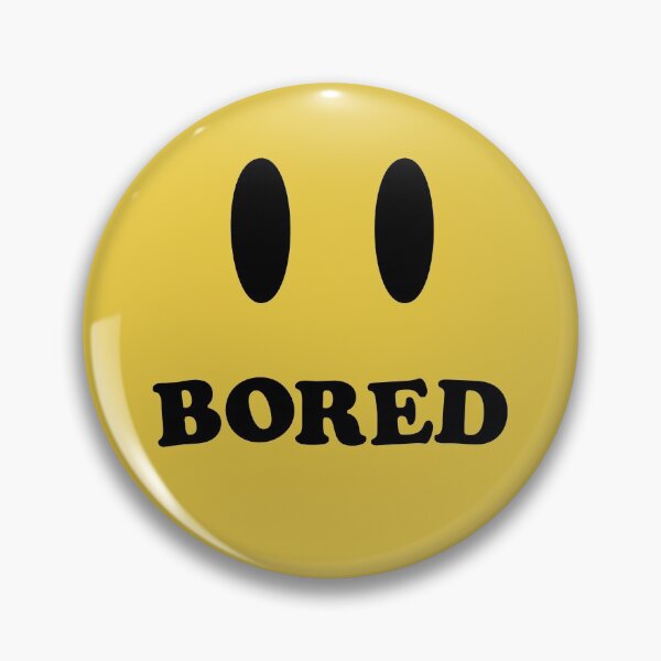 Item preview, Bored Smile Funny Quote designed and sold by quarantine81.