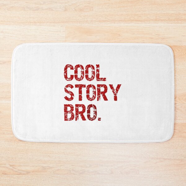 Item preview, COOL STORY BRO. designed and sold by CRINGEWORTHY TEES.