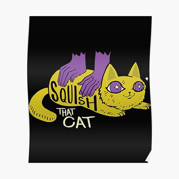 squish that cat on redbubble squish that cat on redbubble