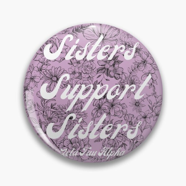 Item preview, Sisters Support Sisters Zeta designed and sold by Samantha Dunne.